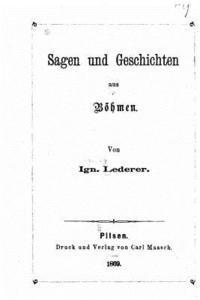 bokomslag Sagen Und Geschichten Aus Böhmen