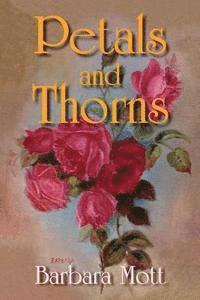 bokomslag Petals and Thorns