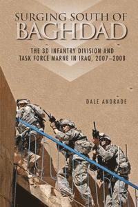 bokomslag Surging South of Baghdad: The 3d Infantry Division and Task Force Marne in Iraq, 2007-2008