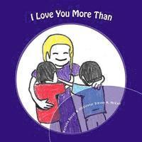 I Love You More Than 1