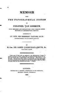 James Carmichael-Smyth - Memoir Upon the Topographical System of Colonel Van Gorkum, Häftad