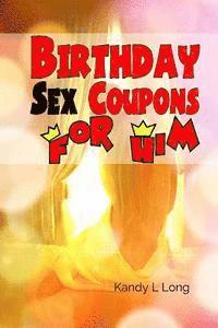 bokomslag Birthday Sex Coupons For Him