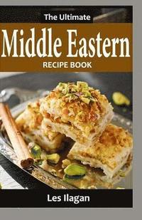 bokomslag The Ultimate Middle Eastern RECIPE BOOK