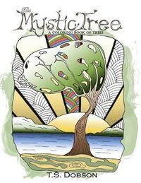 bokomslag The Mystic Tree: A Coloring Book of Trees
