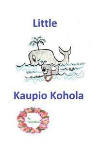 bokomslag Little Kuapio Kohola