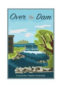 Over the Dam 1