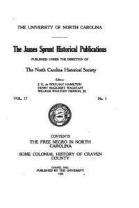 The James Sprunt Historical Publications - The Free Negro in North Carolina, Häftad