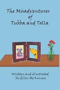 bokomslag The Misadventures of Tubba and Tolla
