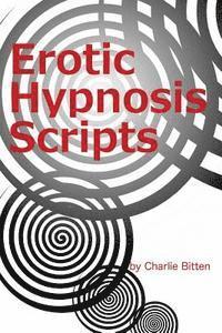 bokomslag Erotic Hypnosis Scripts