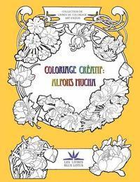 bokomslag Coloriage créatif: Alfons Mucha