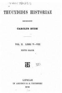 bokomslag Thucydidis Historiae - Vol. II - Libri V-VIII