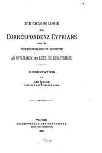 bokomslag Die Chronologie der Correspondenz Cyprians