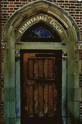 bokomslag Phantasms' Door
