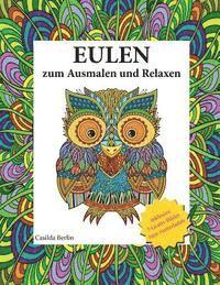 Eulen - zum Ausmalen und Relaxen: Malbuch für Erwachsene 1