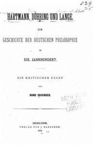 bokomslag Hartman, Dühring und Lange Zur Geschichte der deutschen Philosophie im XIX. Jahrhundert