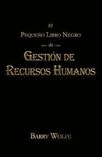 bokomslag El Pequeno Libro Negro de Gestion de Recursos Humanos