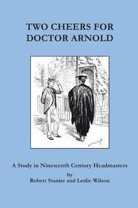 Two Cheers for Doctor Arnold 1