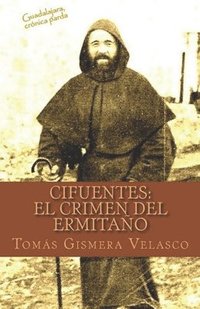 bokomslag Cifuentes: El crimen del ermitaño