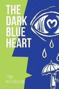 bokomslag The Dark Blue Heart