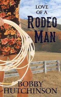 bokomslag Love of a Rodeo Man: Western Romance