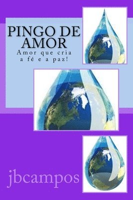 bokomslag Pingo de amor: conselhos d'alma