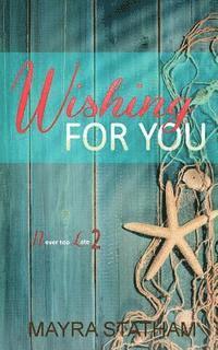 Wishing For You 1