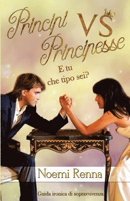 Principi Vs Principesse: E tu che tipo sei? 1