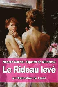 bokomslag Le Rideau levé: ou l'Education de Laure