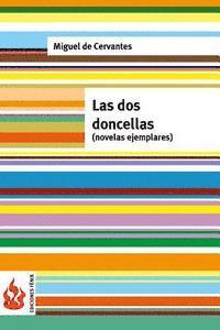 Las dos doncellas (novelas ejemplares): (low cost). Edición limitada 1