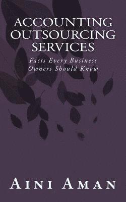 Accounting Outsourcing Services: Facts every business owners should know 1