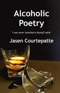 bokomslag Alcoholic Poetry