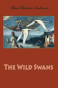 bokomslag The Wild Swans