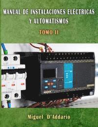 bokomslag Manual de Instalaciones eléctricas y automatismos: Tomo II