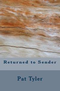 bokomslag Returned to Sender: An anthology of personal letters: 1968 - 2006