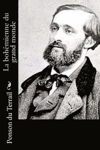 Ponson Du Terrail - La bohémienne du grand monde, Häftad