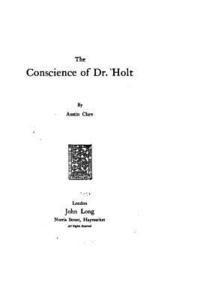 The Conscience of Dr. Holt 1