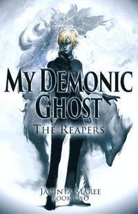 bokomslag My Demonic Ghost #2: The Reapers