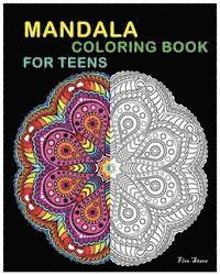 bokomslag Mandala Coloring Book For Teens: Reduce Stress and Bring Balance with +100 Mandala Coloring Pages