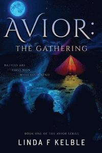 bokomslag Avior: The Gathering