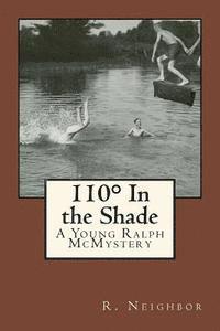 bokomslag 110° In the Shade: A Young Ralph McMystery