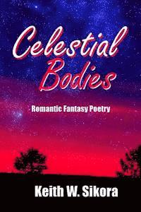 bokomslag Celestial Bodies