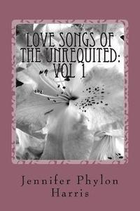 bokomslag Love Songs Of The Unrequited