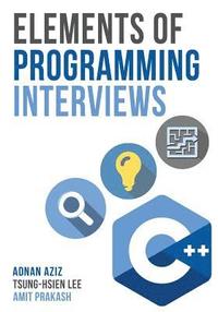 bokomslag Elements of Programming Interviews: The Insiders' Guide