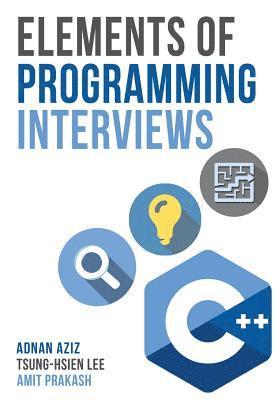 Elements of Programming Interviews: The Insiders' Guide 1