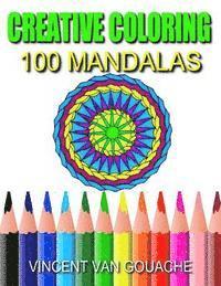bokomslag Creative Coloring: 100 Mandalas