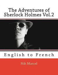 bokomslag The Adventures of Sherlock Holmes Vol.2: English to French
