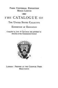 John D. Philbrick - Paris Universal Exposition MDCCCLXXVIII, Häftad
