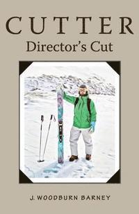 bokomslag Cutter - Director's Cut: Director's Cut