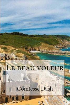 Comtesse Dash - Le beau voleur, Häftad