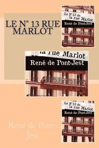 Le Numero 13 de la Rue Marlot 1